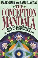 9780892813568-0892813563-The Conception Mandala: Creative Techniques for Inviting a Child into Your Life