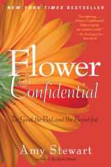 9781565126039-1565126033-Flower Confidential: The Good, the Bad, and the Beautiful