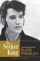 9780835609159-0835609154-The Seeker King: A Spiritual Biography of Elvis Presley