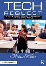 9781138598904-1138598909-Tech Request: A Guide for Coaching Educators in the Digital World (Routledge Eye on Education)