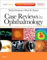 9781437726138-1437726135-Case Reviews in Ophthalmology: Expert Consult - Online and Print