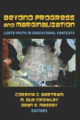 9781433106712-143310671X-Beyond Progress and Marginalization: LGBTQ Youth In Educational Contexts (Adolescent Cultures, School, and Society)