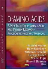 9781600210754-1600210759-D-Amino Acids: A New Frontier in Amino Acid And Protein Research-Practical Methods and Protocols