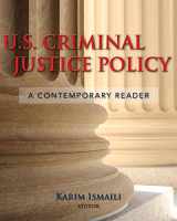 9780763741297-0763741299-U.S. Criminal Justice Policy: A Contemporary Reader