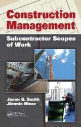 9781439809419-1439809410-Construction Management: Subcontractor Scopes of Work