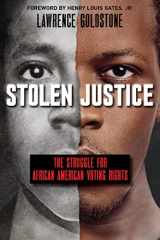 9781338323481-1338323482-Stolen Justice: The Struggle for African American Voting Rights (Scholastic Focus)