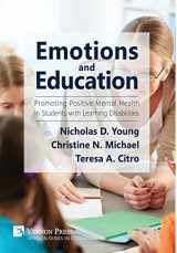 9781622733156-1622733150-Emotions and Education: Promoting Positive Mental Health in Students with Learning Disabilities (Vernon Education)