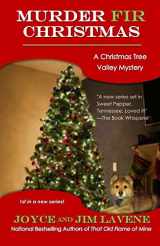 9781519602527-1519602529-Murder Fir Christmas (Christmas Tree Valley Mysteries)