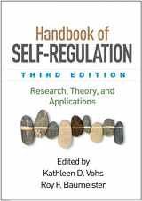 9781462533824-1462533825-Handbook of Self-Regulation: Research, Theory, and Applications