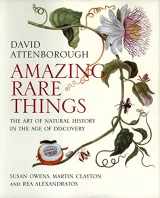 9780300215724-030021572X-Amazing Rare Things: The Art of Natural History in the Age of Discovery