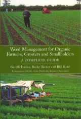 9781861269706-1861269706-Weed Management for Organic Farmers, Growers and Smallholders: A Complete Guide