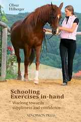 9781948717458-194871745X-Schooling Exercises In-Hand: Working Towards Suppleness and Confidence