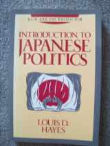 9781557784483-1557784485-Introduction to Japanese politics
