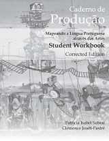 9781585107599-158510759X-Caderno de Produção, Corrected Edition: Mapeando a Língua Portuguesa através das Artes Student Workbook (Portuguese Edition)