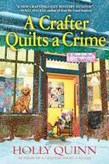 9781643852904-1643852906-A Crafter Quilts a Crime: A Handcrafted Mystery