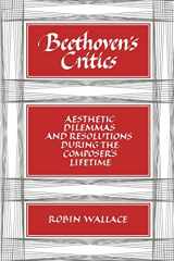 9780521386340-0521386349-Beethoven's Critics: Aesthetic Dilemmas and Resolutions during the Composer's Lifetime