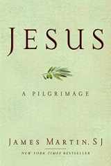 9780062024237-006202423X-Jesus: A Pilgrimage