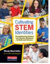 9780325078205-0325078203-Cultivating STEM Identities: Strengthening Student and Teacher Mindsets in Math and Science