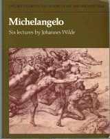 9780198173465-0198173466-Michelangelo: Six Lectures (Oxford Studies in the History of Art and Architecture)