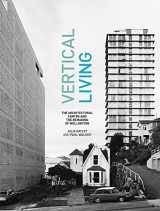 9781869408152-1869408152-Vertical Living: The Architectural Centre and the Remaking of Wellington