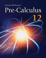 9780070738720-0070738726-Pre-Calculus 12 Student Edition