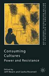 9780333747179-0333747178-Consuming Cultures: Power and Resistance (Explorations in Sociology.)