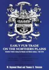 9780806131986-0806131985-Early Fur Trade on the Northern Plains: Canadian Traders Among the Mandan and Hidatsa Indians, 1738–1818 (Volume 68) (American Exploration and Travel Series)