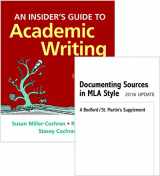 9781319084523-1319084524-Insider's Guide to Academic Writing Brief & Documenting Sources in MLA Style: 2016 Update