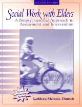 9780205408153-020540815X-Social Work with Elders: A Biopsychosocial Approach to Assessment and Intervention (2nd Edition)