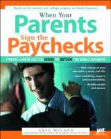 9781593573232-1593573235-When Your Parents Sign the Paychecks: Finding Career Success Inside or Outside the Family Business