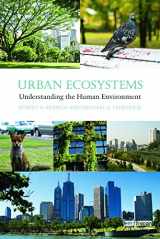 9780415698030-0415698030-Urban Ecosystems: Understanding the Human Environment (Routledge Studies in Urban Ecology)