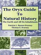 9781573561594-1573561592-The Oryx Guide to Natural History: The Earth and All Its Inhabitants