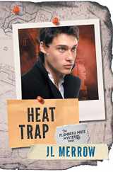 9781626497245-1626497249-Heat Trap (The Plumber's Mate Mysteries)
