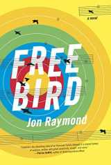 9781555977603-155597760X-Freebird: A Novel