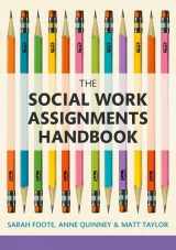 9781138130258-1138130257-The Social Work Assignments Handbook: A Practical Guide for Students