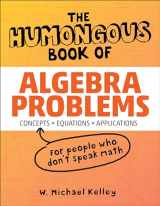 9781592577224-1592577229-The Humongous Book of Algebra Problems (Humongous Books)