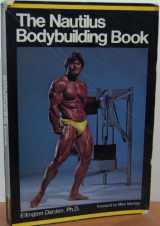9780809258154-0809258153-The Nautilus Bodybuilding Book