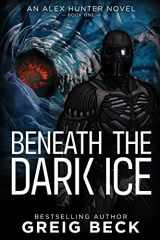 9781761264979-1761264974-Beneath the Dark Ice