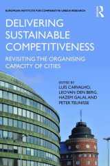 9781472482679-1472482670-Delivering Sustainable Competitiveness: Revisiting the organising capacity of cities (EURICUR Series (European Institute for Comparative Urban Research))