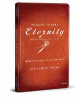 9781935940180-193594018X-Walking Toward Eternity-Journal with Bookmark