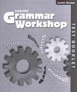 9781421710730-1421710730-Grammar Workshop ©2013 Common Core Enriched Edition Test Booklet Level Green, Grade 3