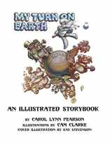 9781977929938-1977929931-My Turn On Earth: An Illustrated Storybook