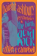 9781438493367-1438493363-Haight-Ashbury, Psychedelics, and the Birth of Acid Rock (Excelsior Editions)