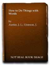 9780198241812-019824181X-How to Do Things with Words: The William James Lectures Delivered in Harvard University in 1955