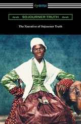 9781420958515-1420958518-The Narrative of Sojourner Truth