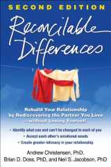 9781462502431-1462502431-Reconcilable Differences: Rebuild Your Relationship by Rediscovering the Partner You Love--without Losing Yourself