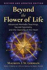 9781591434054-159143405X-Beyond the Flower of Life: Advanced MerKaBa Teachings, Sacred Geometry, and the Opening of the Heart