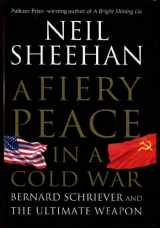 9780679422846-0679422846-A Fiery Peace in a Cold War: Bernard Schriever and the Ultimate Weapon