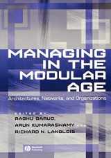 9780631233169-0631233164-Managing in the Modular Age: Architectures, Networks, and Organizations