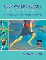 9781425186012-1425186017-Deep Water Exercise for High Performance Sport